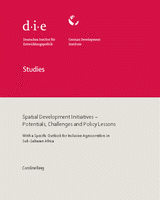 Spatial development initiatives – potentials, challenges and policy lessons: with a specific outlook for inclusive agrocorridors in Sub-Sahara Africa