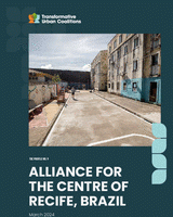 TUC Urban Lab Profile: Alliance for the Centre of Recife, Brazil