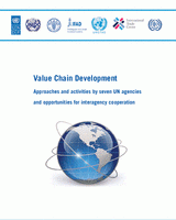 Value chain development approaches and activities by seven UN agencies - opportunities for interagency cooperation