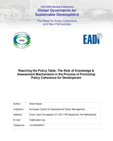 Reaching the policy table: the role of knowledge input and assessment mechanisms in the promotion of policy coherence for development Reaching the policy table: the role of knowledge input and assessment mechanisms in the promotion of policy coherence for development